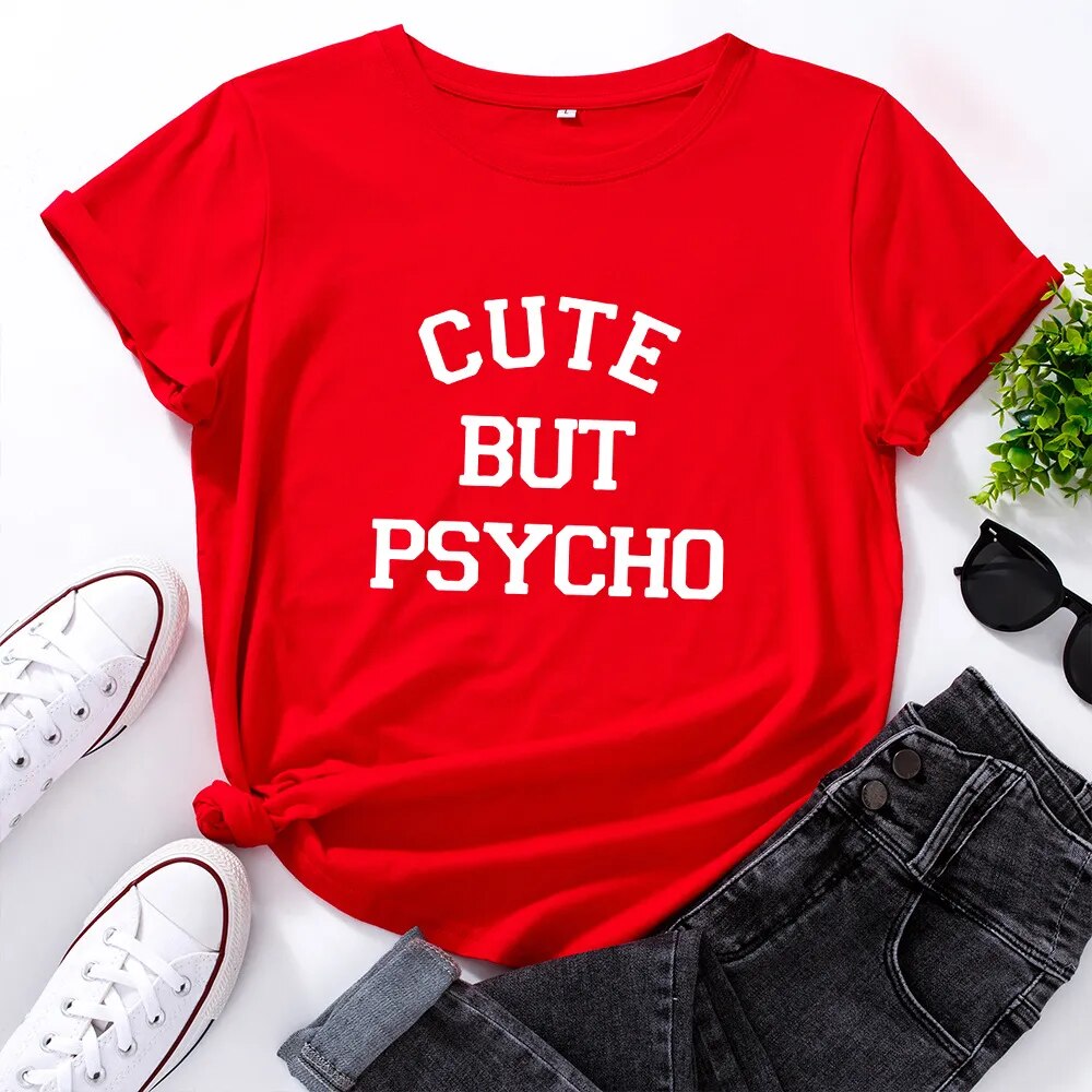 Cute But Psycho Letter Print Women T Shirt